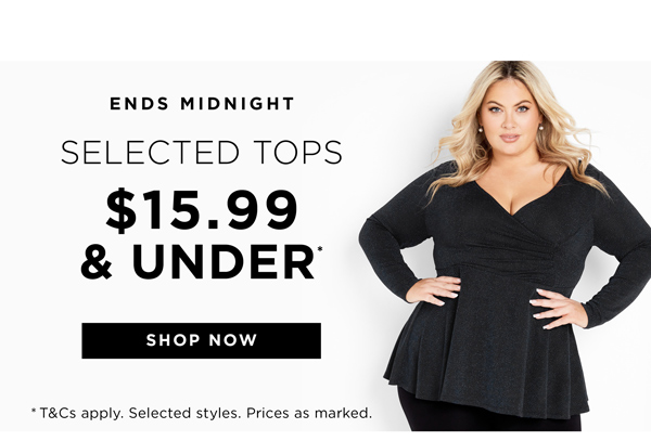 Shop Selected Tops $15.99 & Under*
