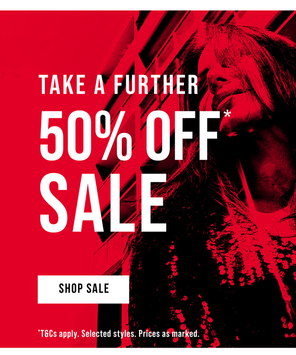 Shop Take A Further 50% Off* Sale