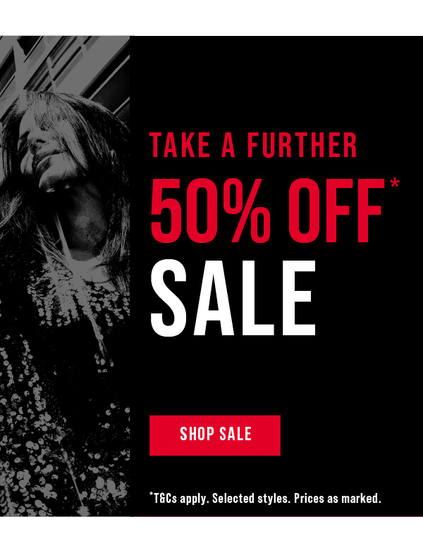 Shop Take A Further 50% Off* Sale