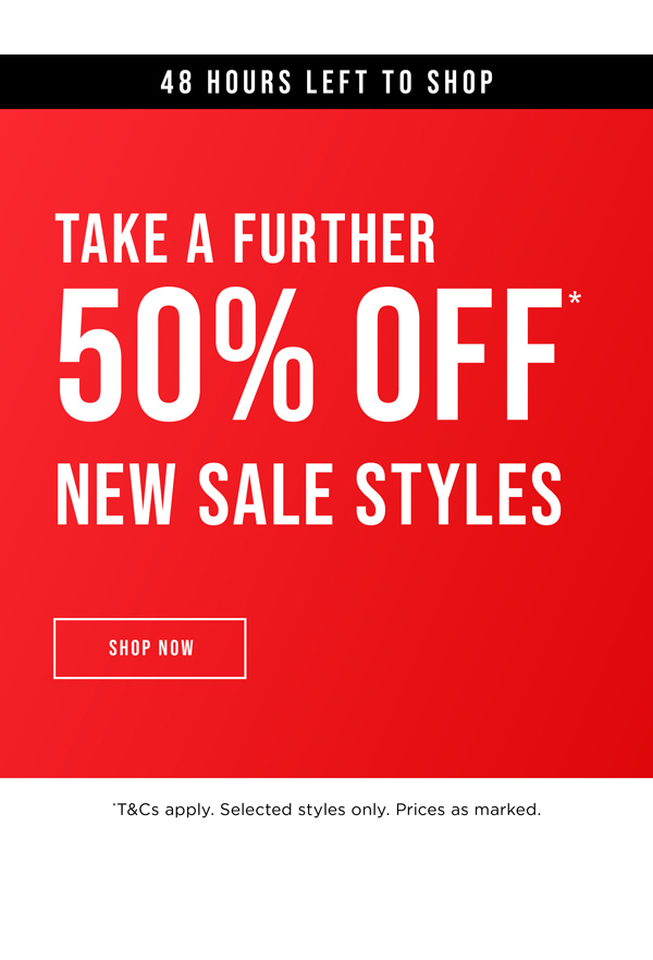 Shop Take A Further 50% Off* New Sale Styles
