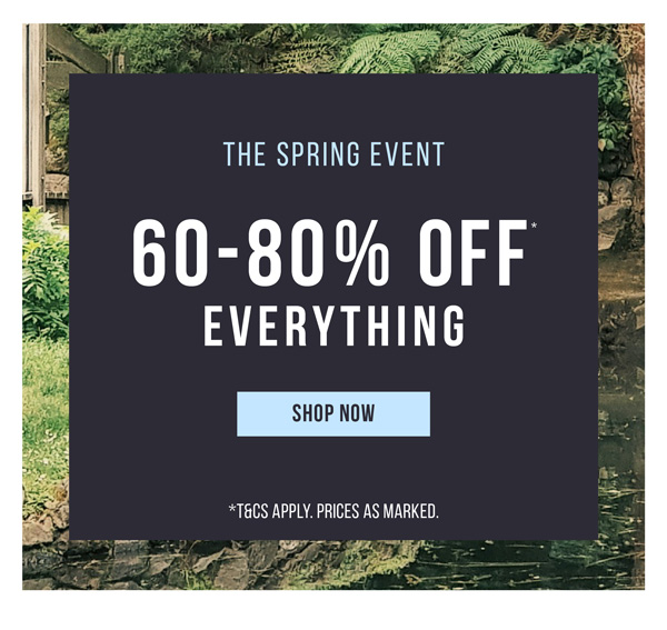 Shop 60-80% Off* Everything