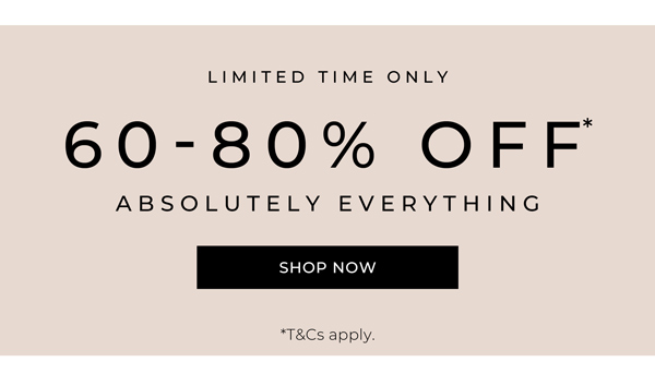 Shop Up To 80% Off* Sitewide