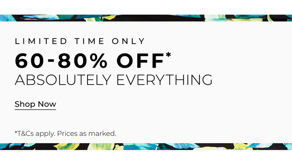 Shop Up To 80% Off* Sitewide