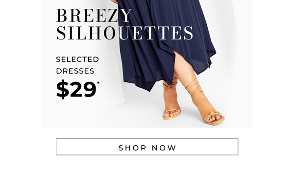 Shop Selected Dresses Now $29*