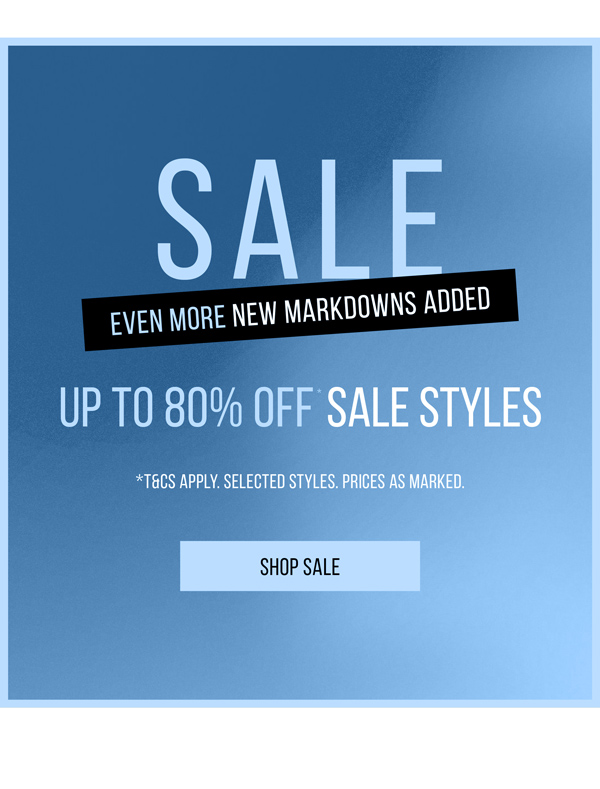 Shop Up To 80% Off* Sale Styles