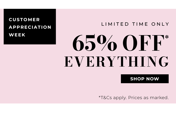 Shop 65% Off* Everything