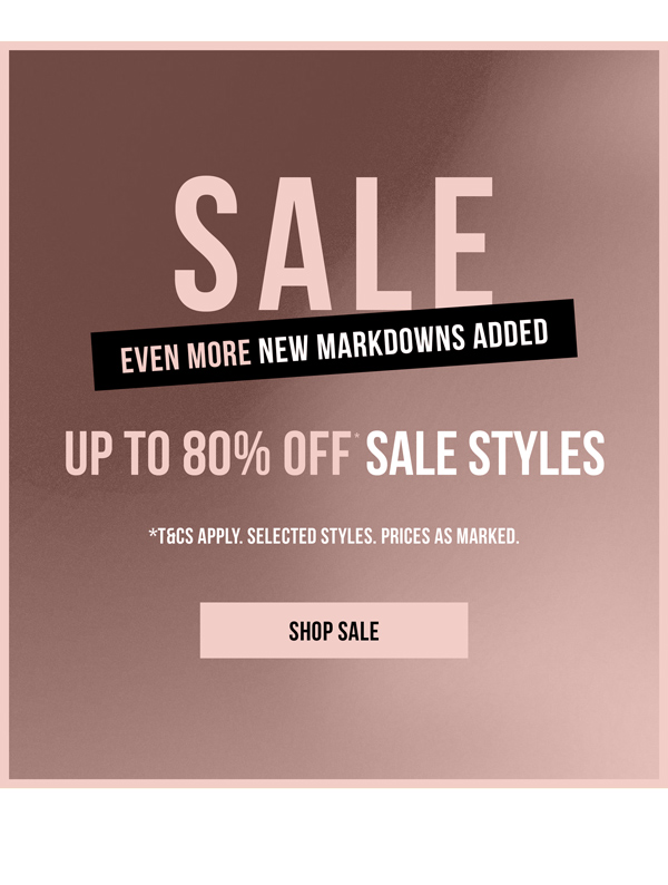 Shop Up To 80% Off* Sale Styles