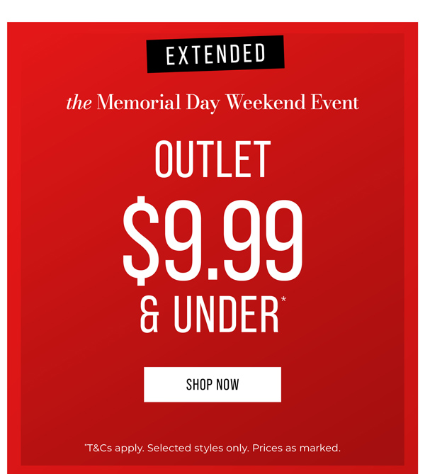 Shop Outlet $9.99 & Under*