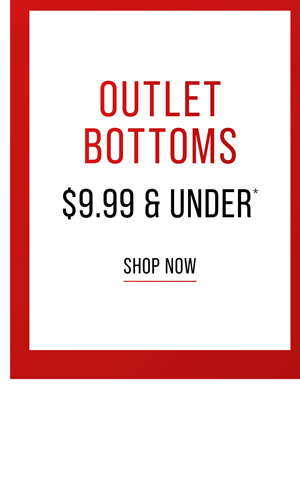 Shop Outlet Bottoms