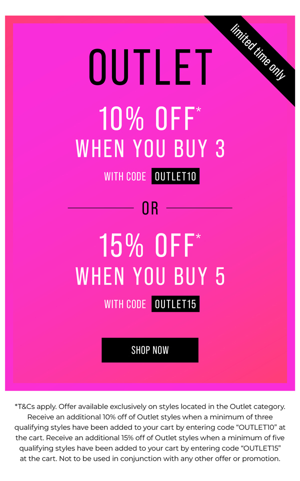Shop Outlet 10% Off* When You Buy 3