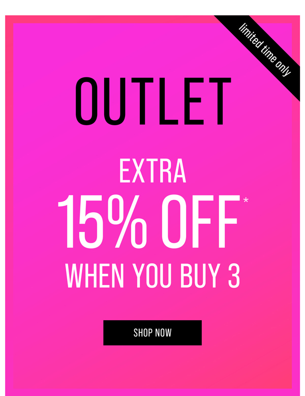 Shop Extra 15% Off* When You Buy 3