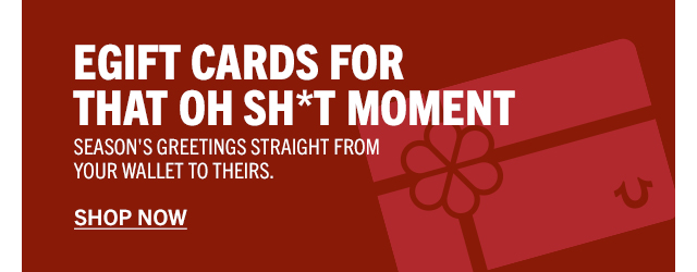 el gAY 0 THAT OH SH*T MOMENT SEASON'S GREETINGS STRAIGHT FROM YOUR WALLET TO THEIRS. SHOP NOW 