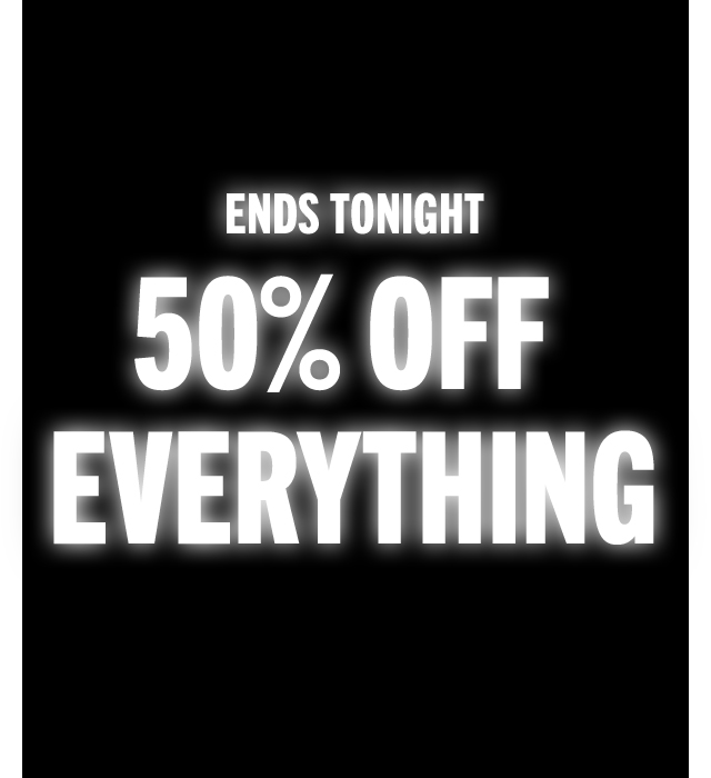 ENDS TONIGHT 