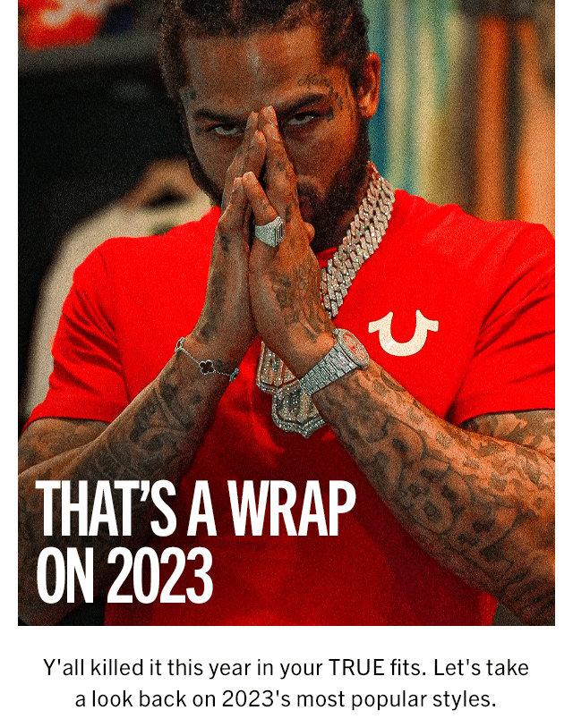 The Best of 2023 🪩 🥂 True Religion