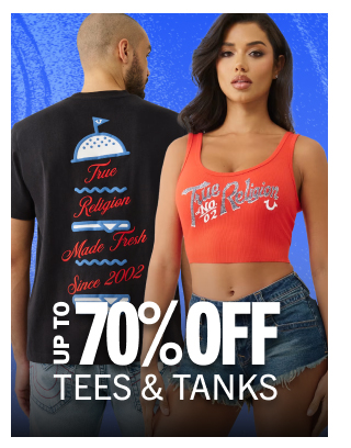 UP TO 70% OFF TEES & TANKS