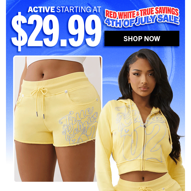 ACTIVE STARTING AT $29.99 | Shop Now