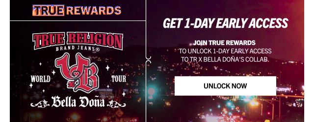 TRUE REWARDS | TR X BELLA DOÑA | Unlock Now