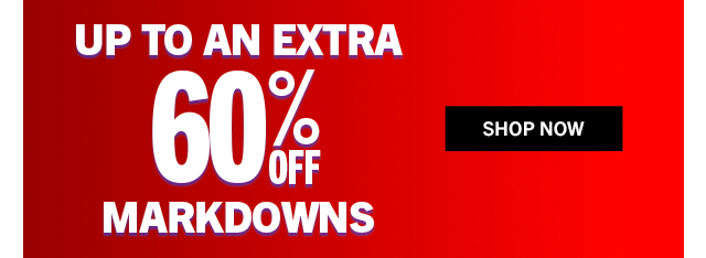 UP TO AN EXTRA 60% OFF MARKDOWNS | Shop Now