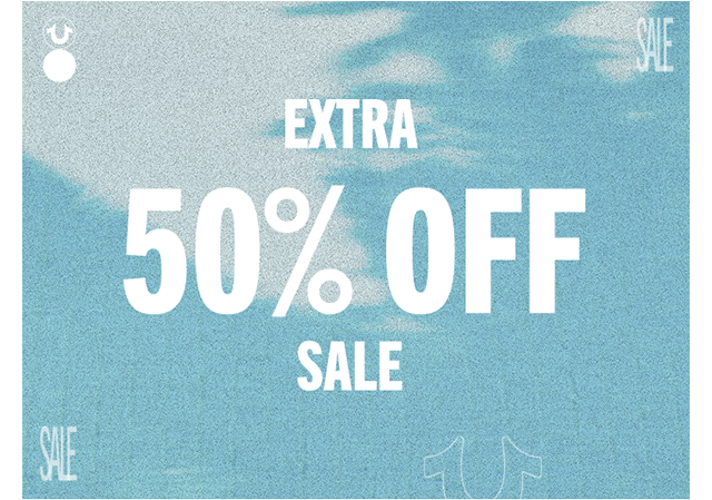 EXTRA 50% OFF SALE