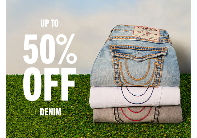 UP TO 50% OFF DENIM | Shop Now