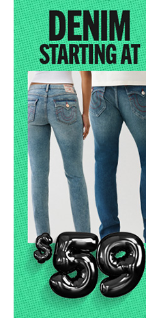 DENIM STARTING AT $59