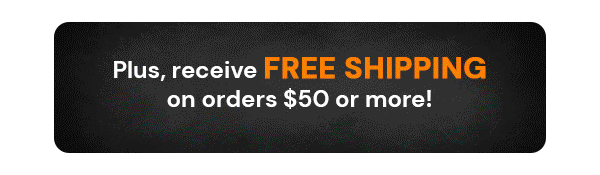 Free Shipping on order $50 or More