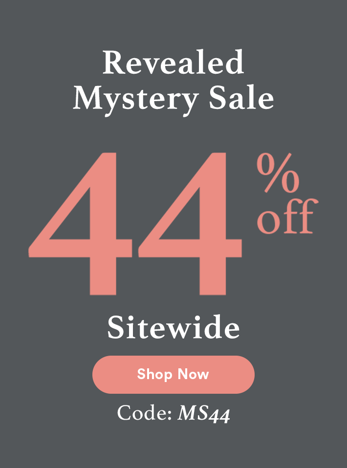 44% OFF Sitewide | Code: MS44