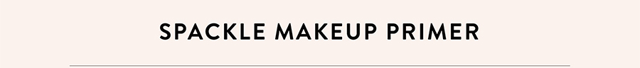 Spackle Makeup Primer