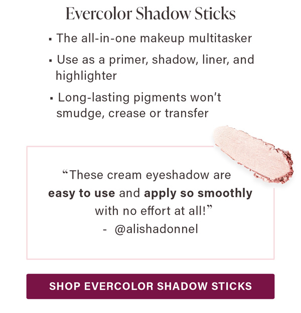 Evercolor Shadow Sticks