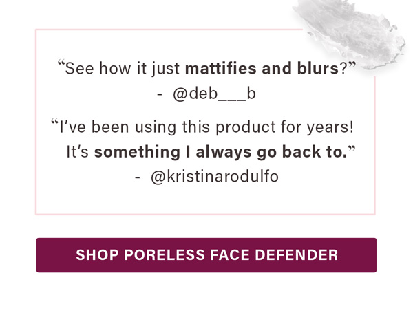 Shop Poreless Face Defender