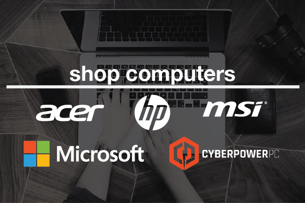 Shop Computers- Acer, CyberPower, MSI, Microsoft, and more