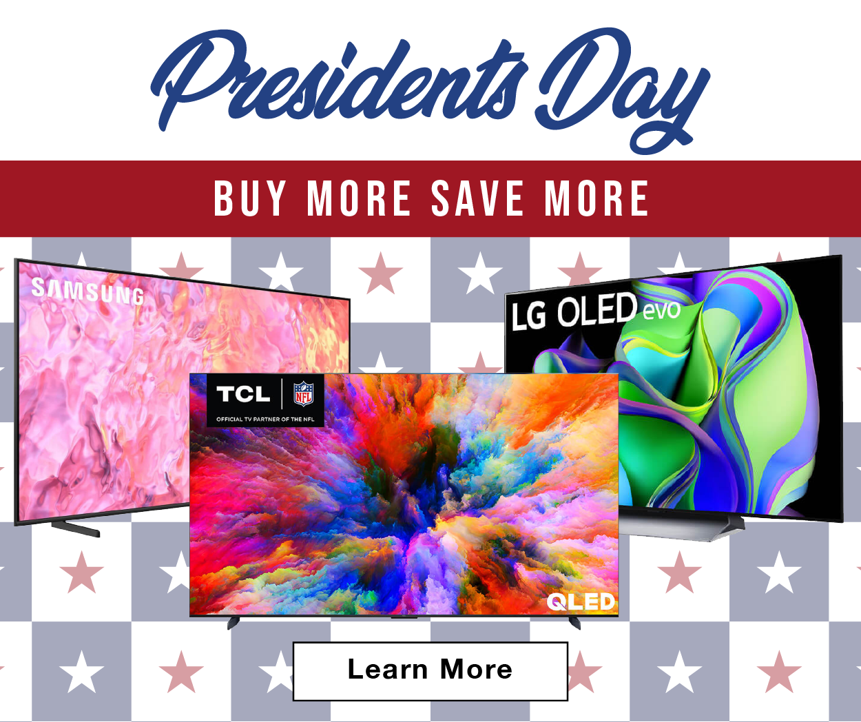 Presidents' Day, buy more save more.