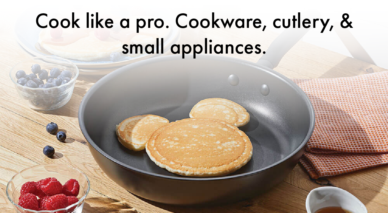 cook like a pro. cookware, cutlery, and small appliances