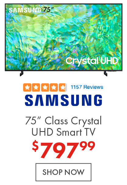 Samsung 75" TV, now 799.99
