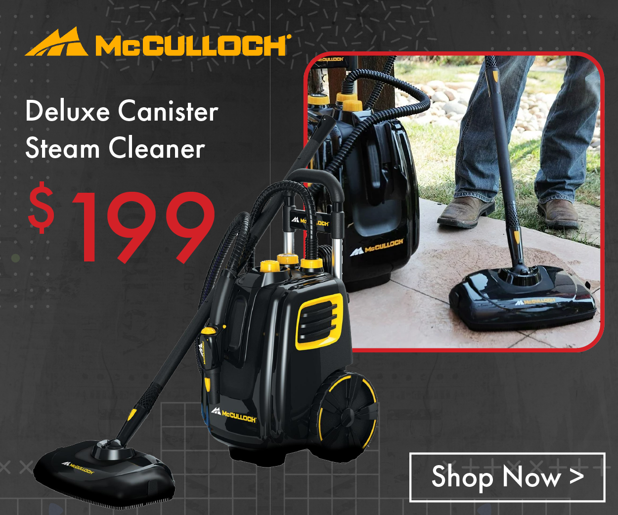 McCulloch Deluxe Canister Steam Cleaner only $199
