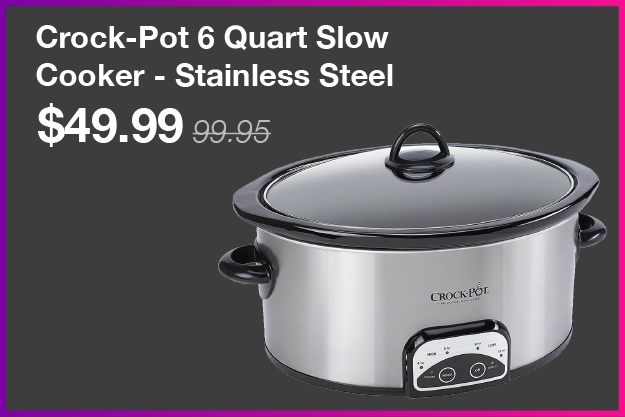 Crock-Pot 6 Quart Slow Cooker - Stainless Steel was 99.95 now t9.99