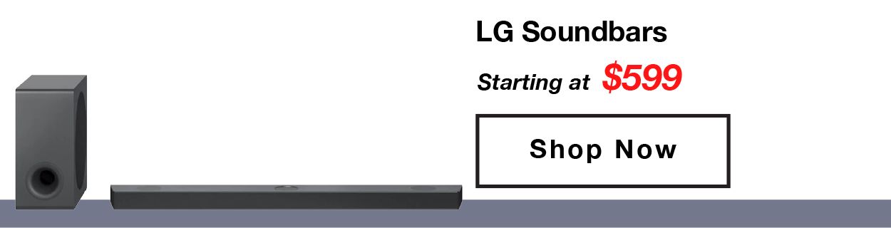 LG Soundbars starting at $599
