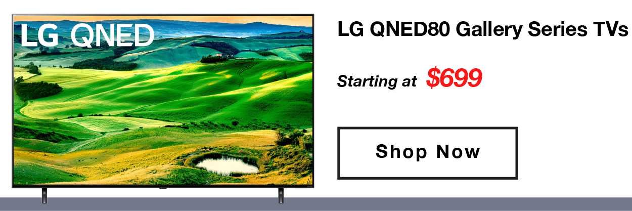 LG QNED80 Gallery Series TVs starting at $699