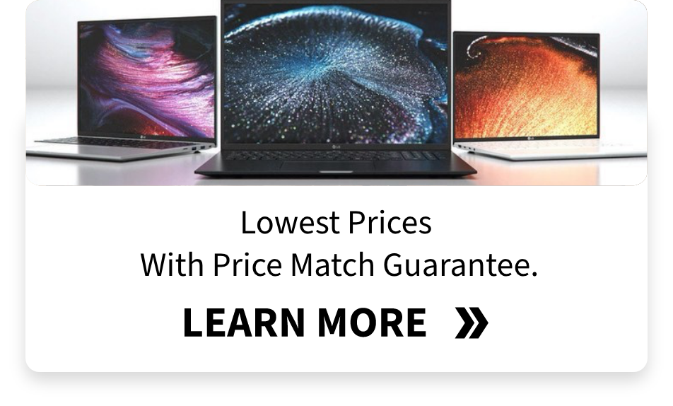 Lowest Prices with price match guarantee. LEARN MORE