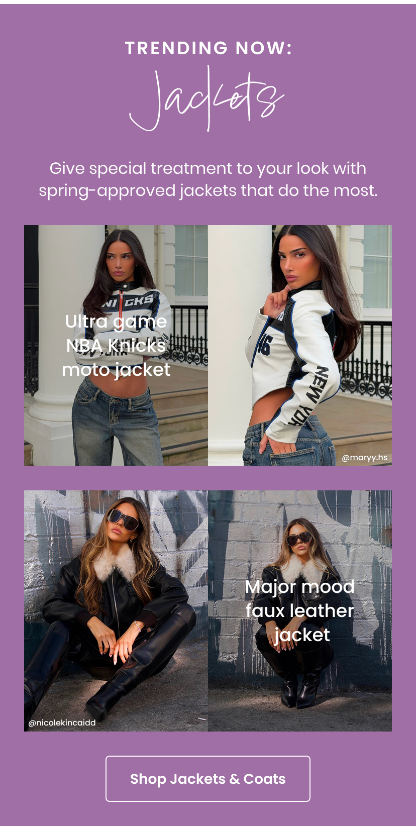 Jackets Trending Now. Give special treatment to your look with spring approved jackets that do the most. Shop jackets and coats.