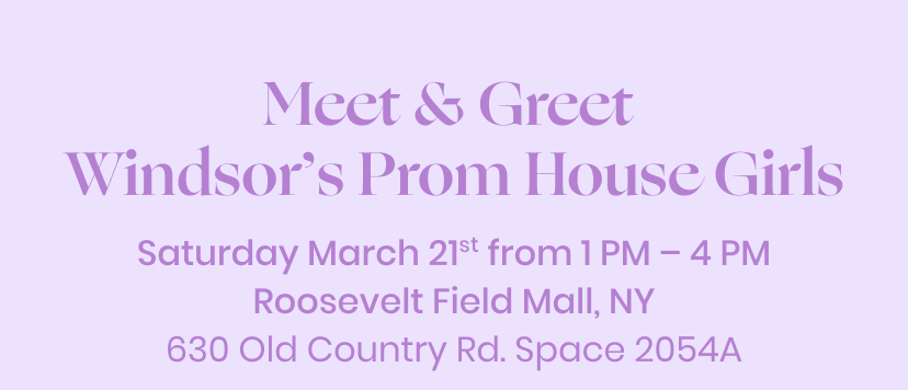 Meet and Greet Windsor Prom House Girls.
