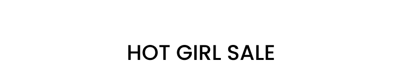 Hot Girl Sale