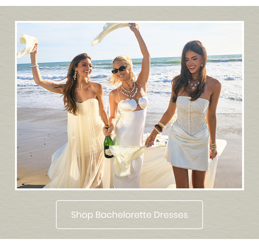 Shop Bachelorette Dresses