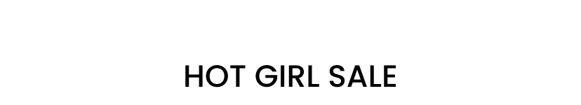 Hot Girl Sale