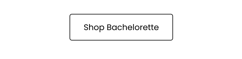 Shop Bachelorette