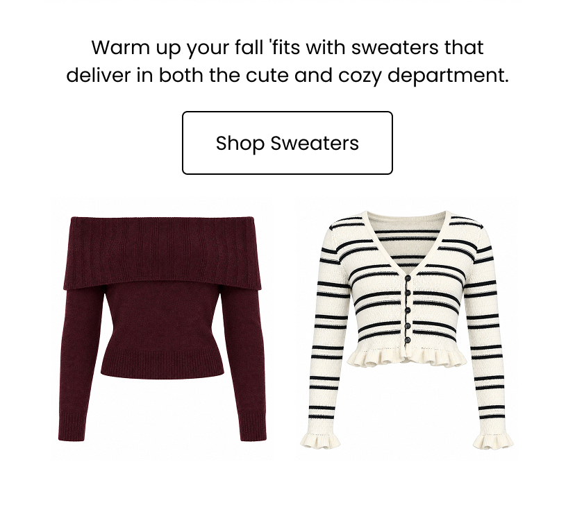 Warm up your fall fits with sweaters that deliver in both the cute and cozy department. Shop Sweaters