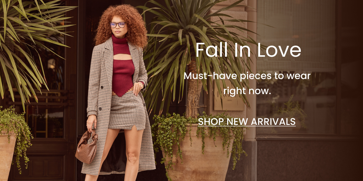Fall in Love. Must-have pieces to wear right now. Banner