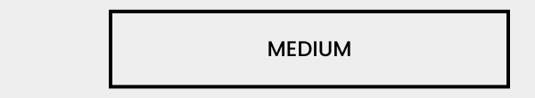 Medium
