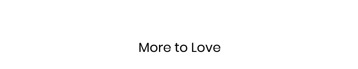 More to Love