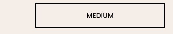 Medium
